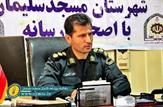 طرح ارتقای امنیت اجتماعی با قدرت در مسجدسلیمان اجرا می شود